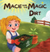 Macie and the Magic Dirt by Peter Contardo, Ericka Leigh