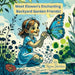 Meet Elowen's Enchanting Backyard Garden Friends! by Megan Sheridan