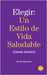 Elegir un Estilo de Vida Saludable (¡Tomar Acción!) by Jeff Shammah