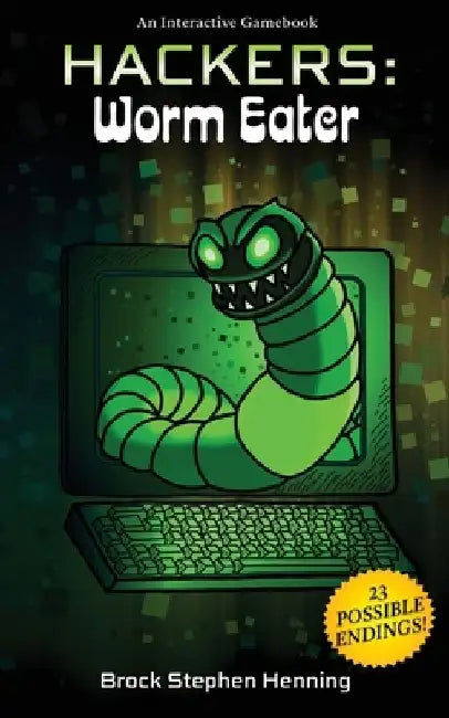 Hackers: Worm Eater by Brock Stephen Henning