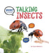 Huh? Talking Insects by Joyce Markovics