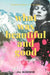 What was Beautiful and Good by Jill Blocker