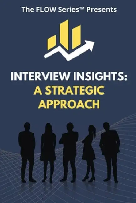 Interview Insights by The Flow Series