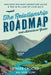 The Relationship Roadmap and Adventure Guide by Roger Crooks