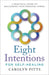 Eight Intentions for Self-Healing: A Practical Guide to Reclaiming Your Personal Power by Carolyn Pitts