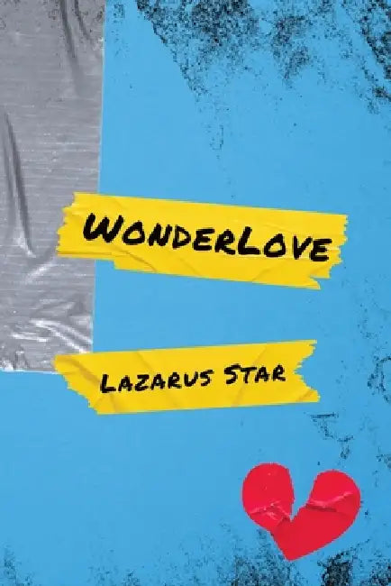 Wonderlove by Lazarus Star