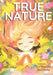 True Nature by Traci Hill, Evi Shelvia, Ikku Nala