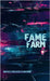 Fame Farm by Ingodsname, Who
