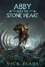Abby and the Stone Heart by Nick Blade