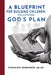 A Blueprint for Building Children: Following God's Plan by M. S. Ed Stephanie M. Degeneste