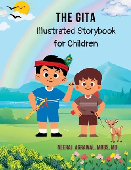 The Gita Illustrated Storybook for Children by Neeraj Agrawal
