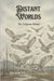 Distant Worlds: The Unknown Biomes by Ye, Adam