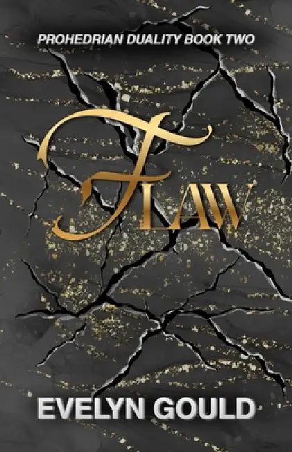 Flaw by Evelyn Gould