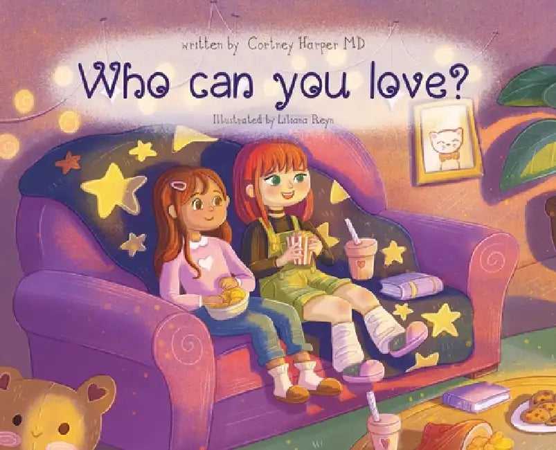 Who can you love? by Cortney Harper, Liliana Reyn