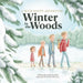 Winter in the Woods by Sarah Strehle, Natalia Nikonova