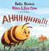 Bella Brown Visits a Bee Farm by J. W. Zarek, Anastasiia Getyourillustrationsdone, Marcy Pusey