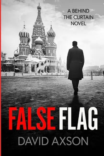 False Flag by David Axson