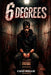 6 Degrees by Cass Kellie, Dawn Ringquist