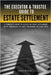 The Executor & Trustee Guide to Estate Settlement: A Complete Guide to Estate or Trust Settlement with Strategies That Save Thousands in Legal Fees by Whitmore, Charles