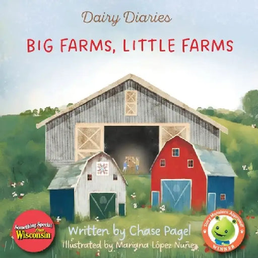 Big Farms, Little Farms by Chase Pagel, Mariana López Nuñez