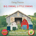 Big Farms, Little Farms by Chase Pagel, Mariana López Nuñez