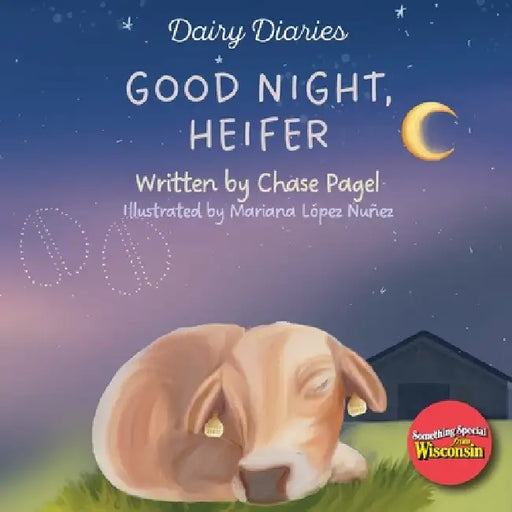 Good Night Heifer by Chase Pagel, Mariana López Nuñez
