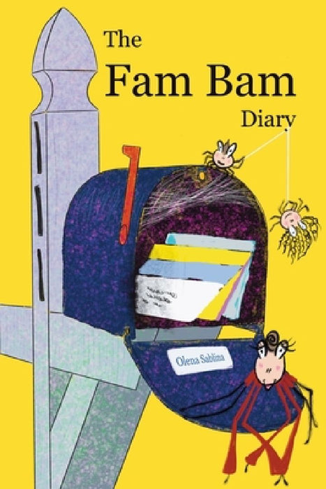The Fam Bam Diary by Olena Sablina