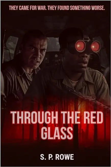 Through the Red Glass by Rowe, S. P.