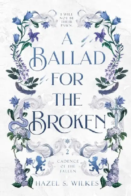 A Ballad for the Broken by Hazel S. Wilkes