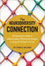 The Neurodiversity Connection: An Educator's Guide to Understanding Differing Neurotypes to Support Student Success by Young, Joy