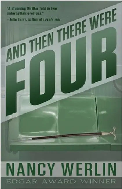 And Then There Were Four by Werlin, Nancy