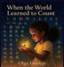 When the World Learned to Count by Olga Foreign