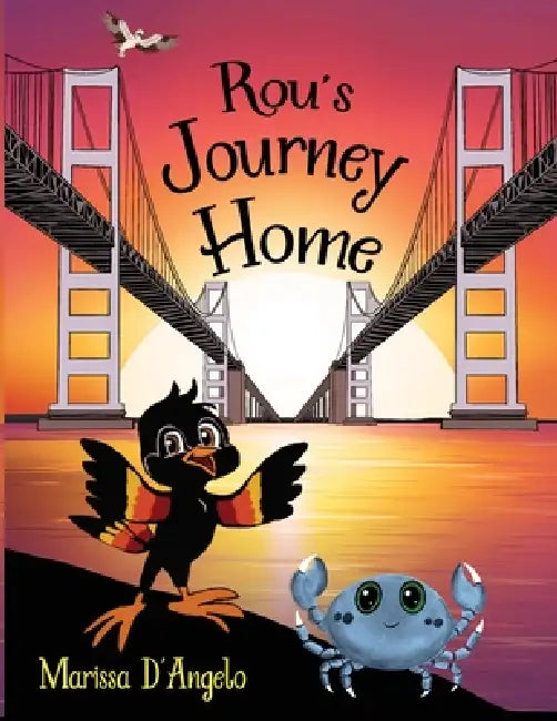 Rou's Journey Home by Marissa D'Angelo, Joann Haborak