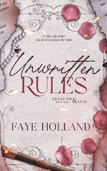 Unwritten Rules by Faye Holland