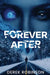 Forever After by Derek Robinson