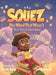 Squez: The Word That Wasn't (But Should Have Been) by Derrin Slack