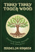 Tiggy Tiggy Touch Wood by Madelyn Rohrer