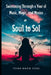 Soul to Sol: Swimming Through a Year of Music, Magic, and Mexico by Teena Marie Cook