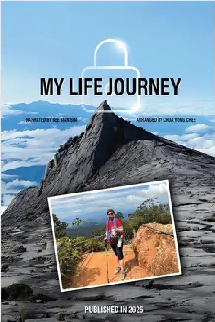 My Life Journey by Sim, Bee Sian