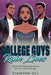 College Guys Ruin Lives by Diamond Dej