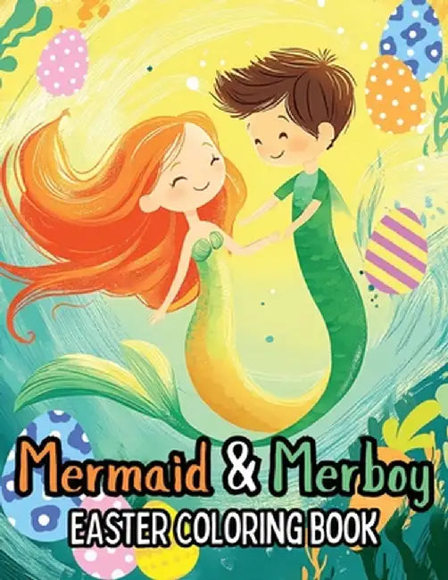 Mermaid and Merboy Easter Coloring Book by Wintersberger, Victoria