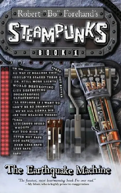 Steampunks: The Earthquake Machine by Robert Bo Forehand