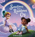 Sometimes even Rainbows Cry by Bennett, Shardae