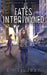 Fates Intertwyned by Emily Jean