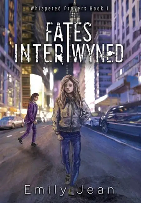 Fates Intertwyned by Emily Jean