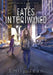 Fates Intertwyned by Emily Jean
