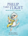 Phillip Takes Flight by Sharon P. Durham, James S. Fleming