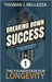 The Foundation for Longevity: A Guide for The Entertainment Industry by Bellezza, Thomas J.