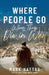 Where People Go When They Die In War by Mark Hattas