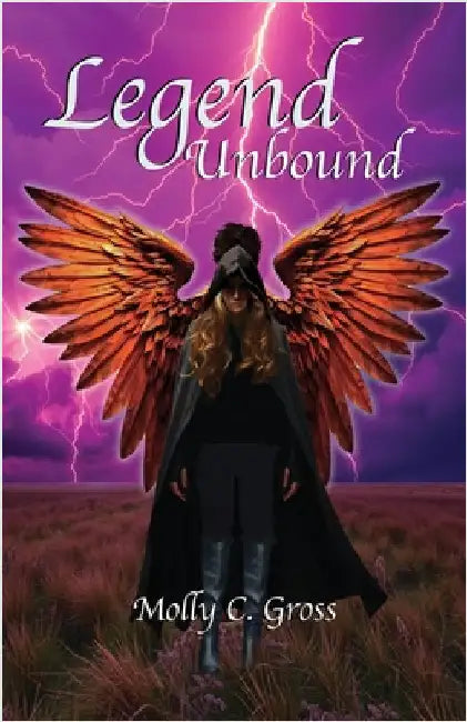 Legend Unbound by Molly C. Gross